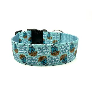 Curlies Before Girlies - 1"Collar, 1.5"Collar